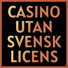 Upptäck Spänningen Med Online Casino Utan Svensk Licens
