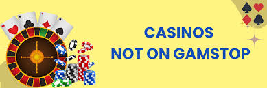 Casino Sites Not Blocked by GamStop Your Guide to Gaming Freedom