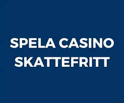 Skattefritt Casino Allt du behöver veta -1642707292